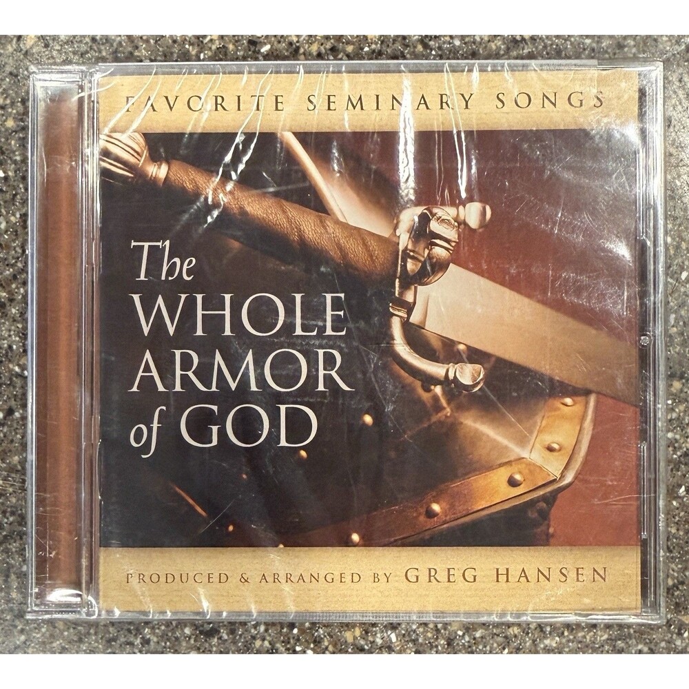 Whole Armor Of God [Audio CD] Favorite Seminary Songs * Greg Hansen * 14 Songs